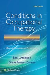 Cover Art for 9781496332219, Conditions in Occupational Therapy: Effect on Occupational Performance by Atchison