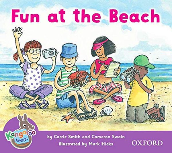 Cover Art for 9780190321109, Kangaroo Reads Oxford Level 1+: Fun at the Beach by Publisher