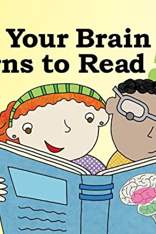 Cover Art for 9781950632268, How Your Brain Learns to Read by Denise Eide