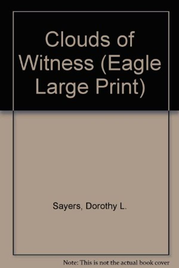 Cover Art for 9780792714354, Clouds of Witness by Dorothy L. Sayers