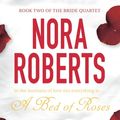 Cover Art for 9780748116171, A Bed Of Roses: Number 2 in series by Nora Roberts