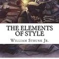 Cover Art for 9781986502511, The Elements of Style by William Strunk, Jr.