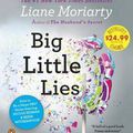 Cover Art for 9781524754686, Big Little Lies by Liane Moriarty