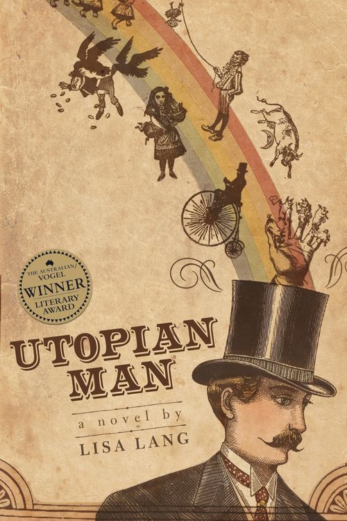 Cover Art for 9781742373348, Utopian Man by Lisa Lang