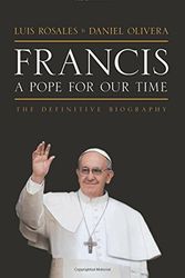 Cover Art for 9781630060022, Francis: A Pope for Our Time by Daniel Olivera