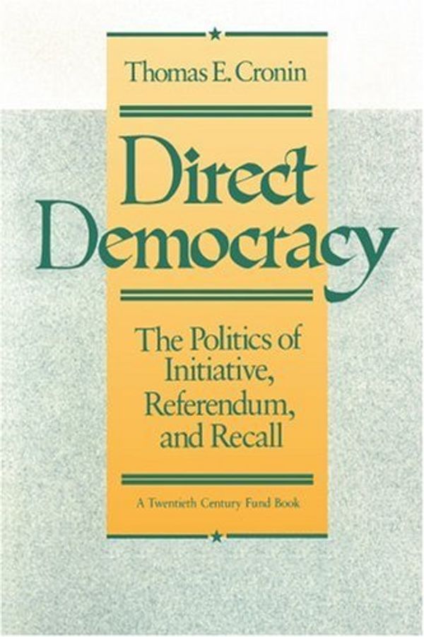 Cover Art for 9781583483015, Direct Democracy by Thomas E. Cronin