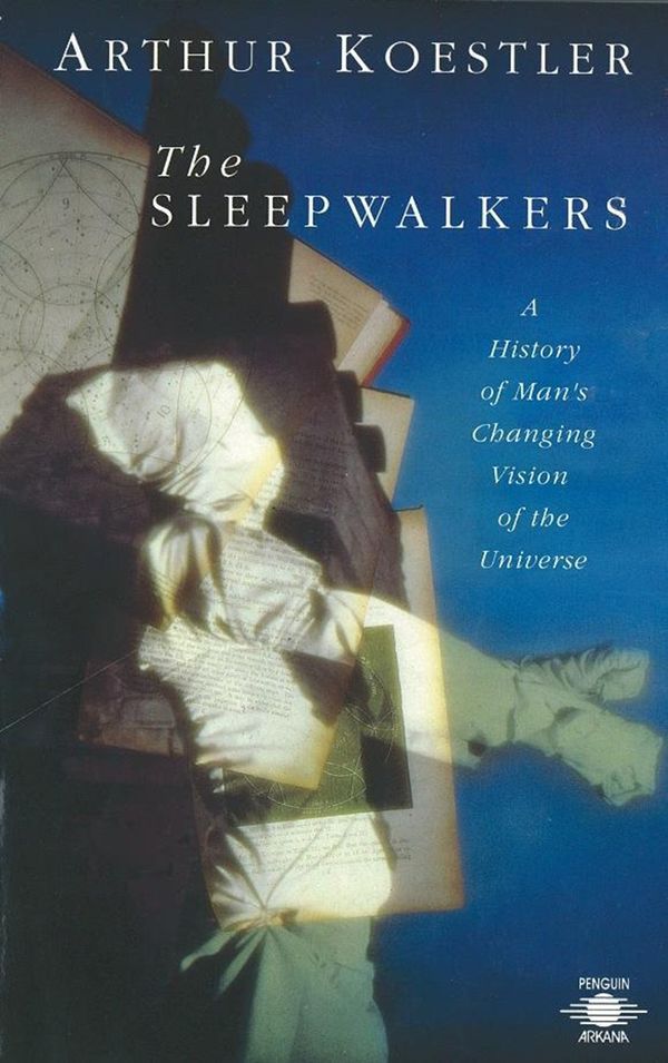 Cover Art for 9780140192469, The Sleepwalkers by Arthur Koestler