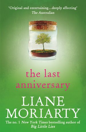 Cover Art for 9781742623962, The Last Anniversary by Liane Moriarty