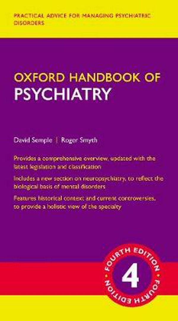 Cover Art for 9780198795551, Oxford Handbook of Psychiatry (Oxford Medical Handbooks) by David Semple, Roger Smyth