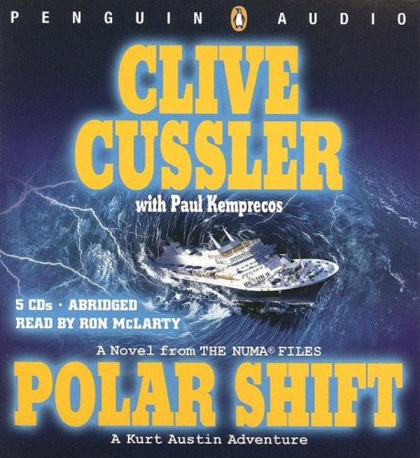 Cover Art for 9780143057680, Polar Shift - Abridged by Clive Cussler, Paul Kemprecos