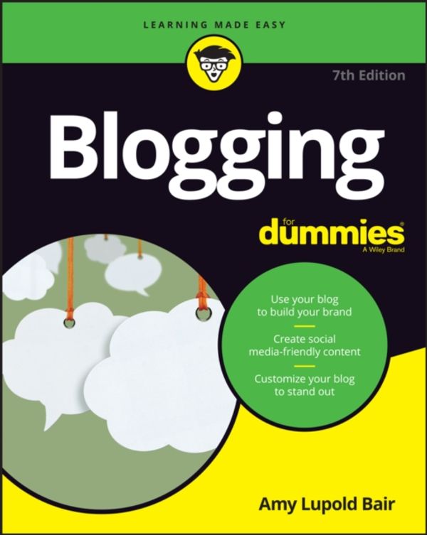 Cover Art for 9781119588054, Blogging For Dummies by Amy Lupold Bair