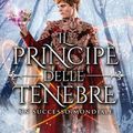 Cover Art for 9788854194182, Il principe delle tenebre by Mark Lawrence