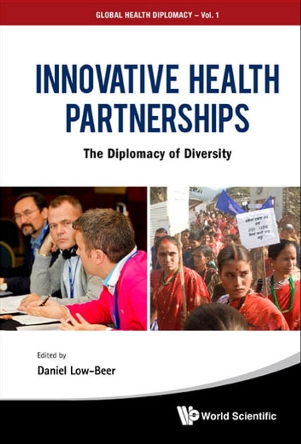 Cover Art for 9789814397124, Innovative Health Partnerships by Daniel Low-Beer