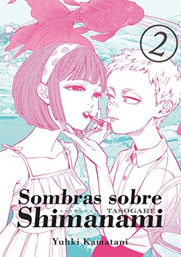Cover Art for 9788416188598, Sombras sobre Shimanami, vol. 2 by Kamatani Yuhki