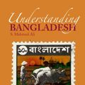 Cover Art for 9780231701433, Understanding Bangladesh by S Mahmud Ali