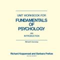 Cover Art for 9780124202504, Unit Workbook for Fundamentals of Psychology: An Introduction by Michael S. Gazzaniga