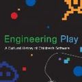 Cover Art for 9780262517386, Engineering Play: A Cultural History of Children’s Software by Mizuko Ito