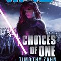 Cover Art for 9780345511263, Choices of One by Timothy Zahn