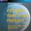 Cover Art for 9780321515629, Eclipse Web Tools Platform: Developing Java Web Applications by Lawrence Mandel