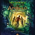 Cover Art for 9780525529156, The Trials of Apollo, Book Three: The Burning Maze by Rick Riordan