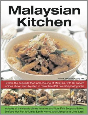 Cover Art for 9781844768288, Malaysian Kitchen by Ghillie Basan, Terry Tan