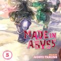 Cover Art for 9781626929920, Made in Abyss Vol. 5 by Akihito Tsukushi