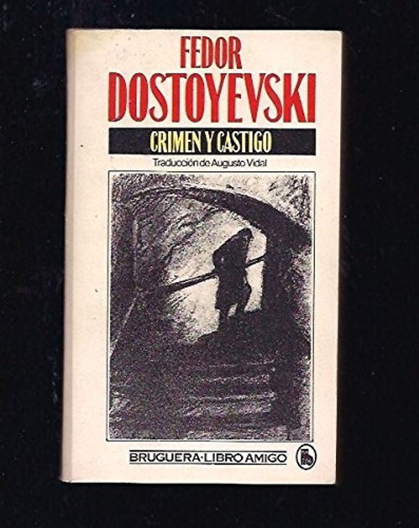 Cover Art for 9788402064264, Crimen y Castigo by Fedor Mihailovich Dostoyevski