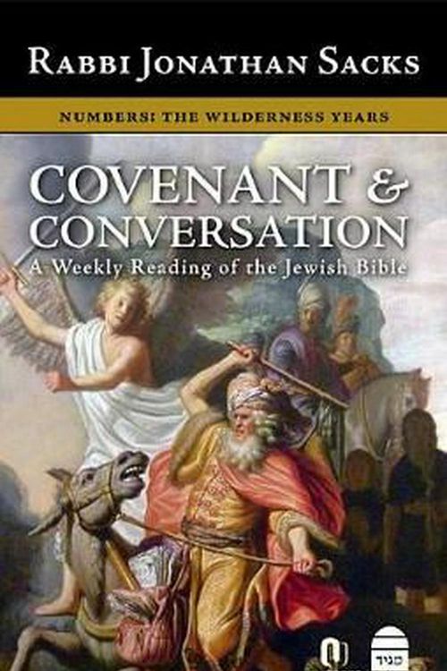 Cover Art for 9781592640232, Covenant & Conversation Numbers: The Wilderness Years by Jonathan Sacks