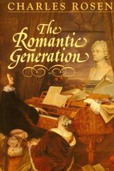 Cover Art for 9780674779341, The Romantic Generation by Charles Rosen
