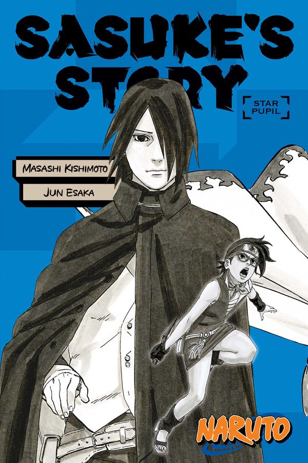 Cover Art for 9781974713325, Naruto: Sasuke's Story--Star Pupil (Naruto Novels) by Jun Esaka