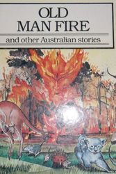 Cover Art for 9780574281685, Old man fire (Australian legend series) by Lee Adams, G. Adams