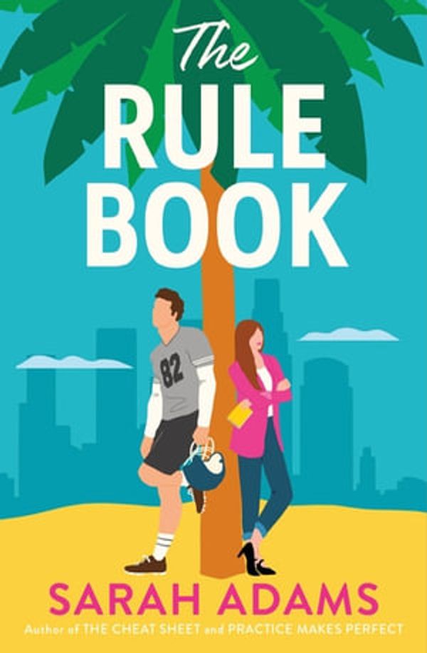 Cover Art for 9781035409068, The Rule Book by Sarah Adams