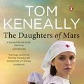 Cover Art for 9780143790822, Daughters Of Mars The by Tom Keneally