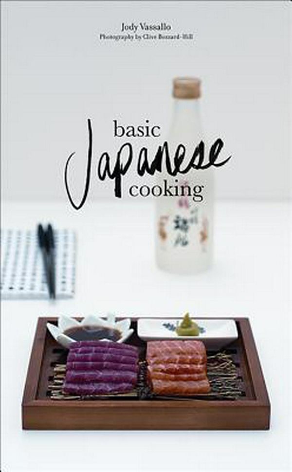 Cover Art for 9781552859711, Basic Japanese Cooking by Jody Vassallo