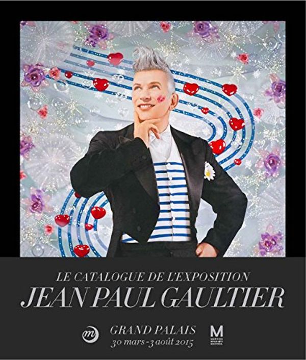 Cover Art for 9782711862597, Jean-Paul Gaultier au Grand Palais by Thierry-Maxime Loriot