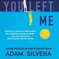 Cover Art for 9781616958381, History Is All You Left Me by Adam Silvera