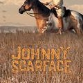Cover Art for 9781432858018, Johnny Scarface by Stone Wallace