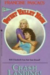 Cover Art for 9780553274547, Crash Landing (Sweet Valley High) by Francine Pascal