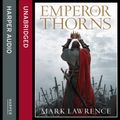 Cover Art for 9780007527298, Emperor of Thorns by Mark Lawrence