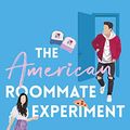 Cover Art for B09MDK73N9, The American Roommate Experiment by Elena Armas