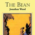 Cover Art for 9780747804826, The Bean by Jonathan Wood