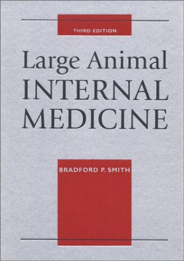 Cover Art for 9780323009461, Large Animal Internal Medicine by Bradford P. Smith