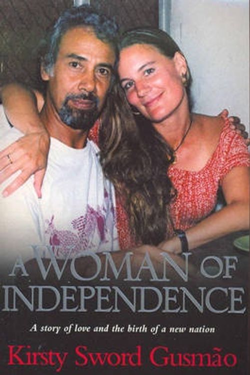 Cover Art for 9780732911973, A Woman of Independence by Kirsty Sword Gusmao