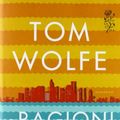 Cover Art for 9788804631620, Le ragioni del sangue by Tom Wolfe