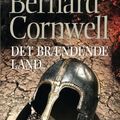 Cover Art for 9788711408254, Det brændende land (in Danish) by Bernard Cornwell