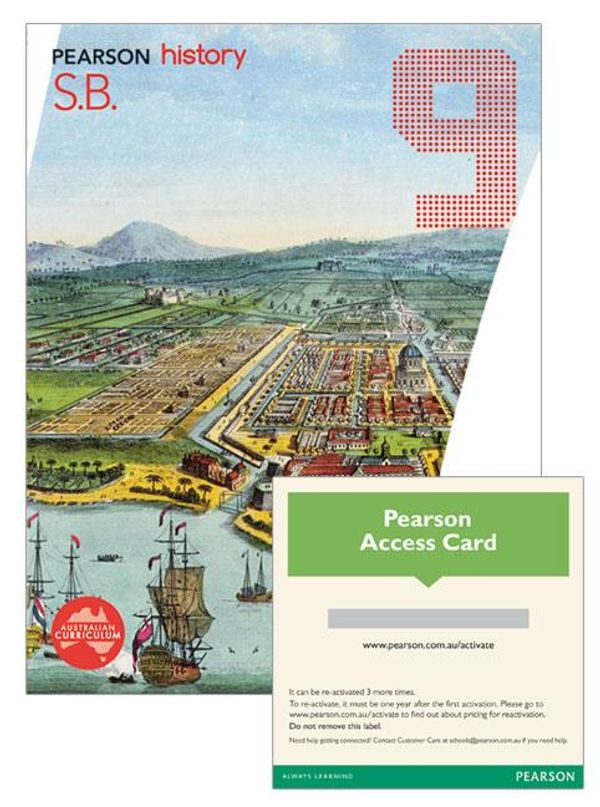 Cover Art for 9781486053629, Pearson History 9 Student Book/eBook 3.0 Combo Pack - Australian Cur... by Van Tol, David, Sharon Ottery, Ron Keith