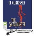 Cover Art for 9781740304825, The Songmaster by Di Morrissey