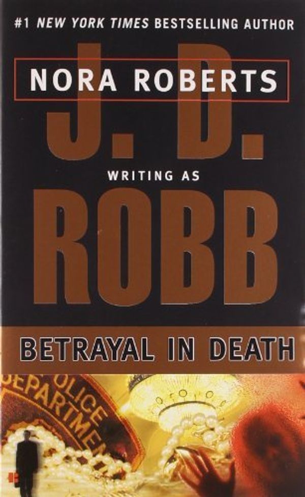 Cover Art for B00HTK1F0I, By J. D. Robb - Betrayal in Death by J.d. Robb