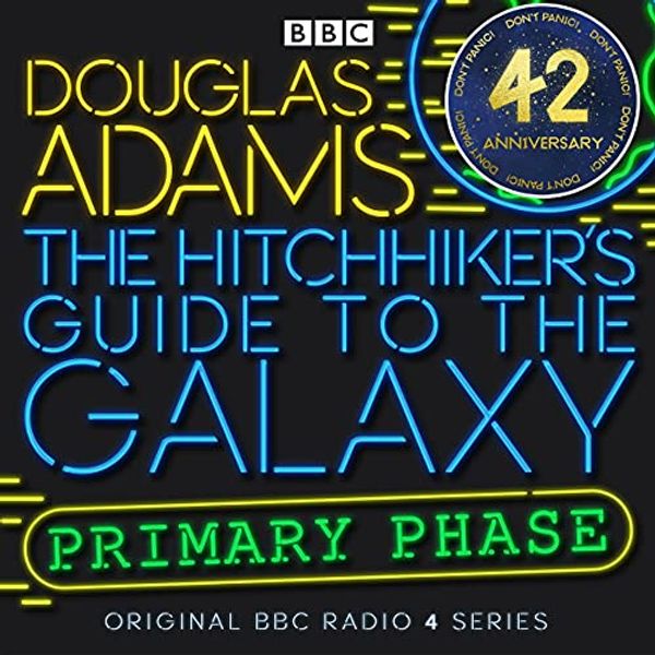 Cover Art for B00NPAYWAQ, The Hitchhiker's Guide to the Galaxy: The Primary Phase (Dramatised) by Douglas Adams