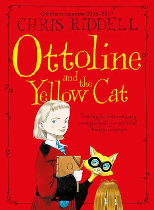 Cover Art for 9780330450287, Ottoline and the Yellow Cat by Chris Riddell
